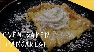 Baked Pancakes | Dutch Babies / German Pancakes / Puffed Oven Pancakes