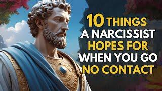 What A Narcissist HOPES When You Go No Contact| Stoic Mindset