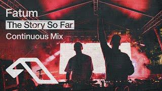 Fatum - The Story So Far (Continuous Mix)