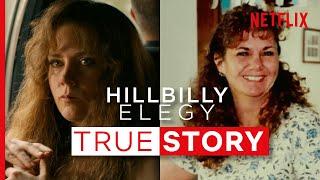 What Is Hillbilly Elegy Based On? The True Story Behind The Movie | Netflix