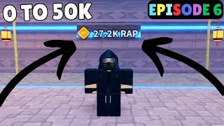 0 TO 50K RAP BLADE BALL TRADING | ep.6 (25K RAP )