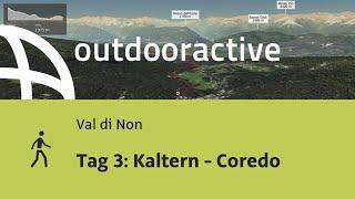 Wanderung im Val di Non: Tag 3: Kaltern - Coredo