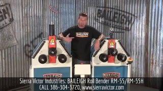 Sierra Victor Machinery: BAILEIGH Roll Bender RM-55/RM-55H