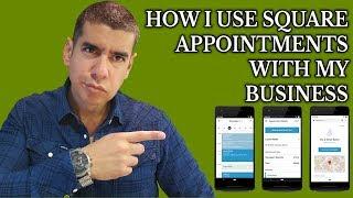 How To Use Square Appointments App For Your Business