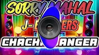 Sorry Mahal J Brothers Cha-cha Banger Remix | DJ NIECKAILLA LOUISE