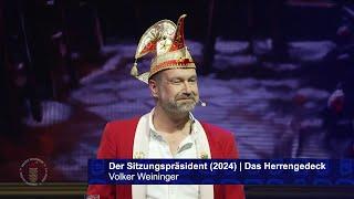 Der Sitzungspräsident "Volker Weininger" | Das Herrengedeck 2024