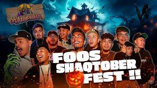 FOOS SHAQTOBER FEST !!