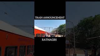 MANDOVI EXPRESS ANNOUNCEMENT #shorts #indianrailways #konkanrailway #mandoviexpress #ratnagiri