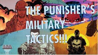 The Punisher’s Military Tactics: From The Battlefield To The Streets!