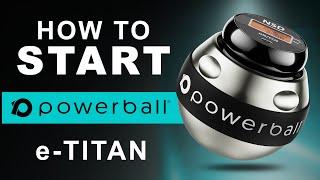 How to start and spin new electric start Powerball e-Titan gyroscopic wrist exerciser