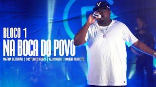 PEDRÃO NA BOCA DO POVO -  BLOCO 1 (AO VIVO) (CLIPE OFICIAL)