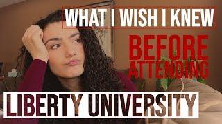 what I WISH I knew before attending liberty university...