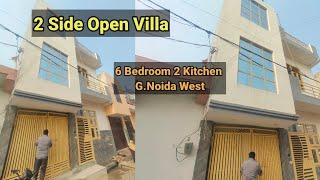 2 SIDE OPEN VILLA WITH 6 Bedroom 2 Kitchen | G.Noida West | #youtube #realestate #stsallrounder