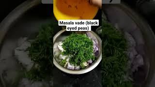 #masalavada #masalvada #food #swadishta #shortvideo #youtubeshorts #shorts #vada #blackeyedpeas