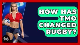 How Has TMO Changed Rugby? - The Rugby Pros