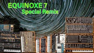 Equinoxe 7 Special Remix by ThomasH