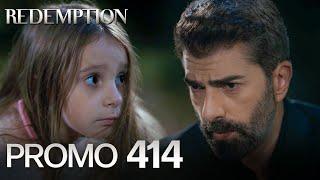 Esaret 414. Bölüm Fragmanı | Redemption Episode 414 Promo