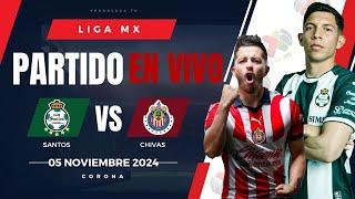  CHIVAS VS SANTOS EN VIVO Y EN DIRECTO / LIGA MX APERTURA 2024