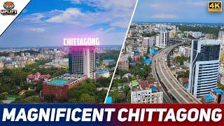 CHITTAGONG: The Port City Of Bangladesh | Chittagong City 2022 | 4K