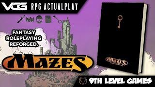 Mazes RPG Actual Play - GM'ed by Chris O'Neill, 9th Level Games