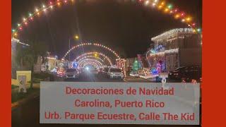 Decoración de Navidad Plaza de Carolina, PR Urb Parque Ecuestre Calle The Kid.Navidades en PR.