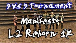 Lineage 2 Reborn 1x - 9vs9 PVP Tournament Manifesto 9 Win  - 0 Lose