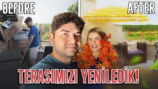 EVİMİZİN TERASINI BAŞTAN AŞAĞI YENİLEDİK!