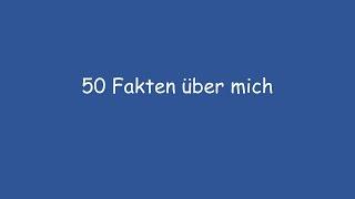 50 Fakten über mich