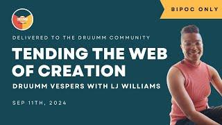 Tending the Web of Creation | Monthly Vespers