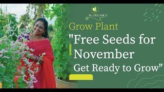 "Free Seeds for November : Get Ready to Grow" #3korganics #organicculture #seedsharing #freeseeds