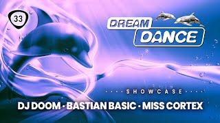 DREAM DANCE Live! ep.033 w/ Miss Cortex, DJ Doom, Bastian Basic | Trance, Melodic, Uplifting