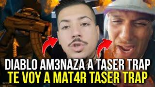 DIABLO AM3NAZA CON MAT4R A TASER TRAP Y METRA M1! TASER LE RESPONDE "ESTAMOS CONCIENTIZANDO"