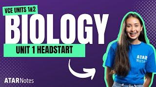 VCE Biology 1&2 Unit 1 Head Start Lecture