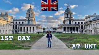 First Day at University of Greenwich | London UK 