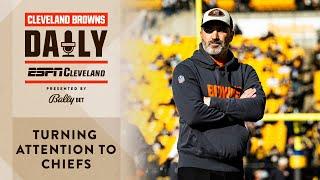 Turning Attention to The Chiefs | Cleveland Browns Daily