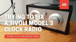 Trying to fix a Tivoli Audio Model 3 Clock Radio repair