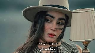 Hamidshax - Together (Original Mix)