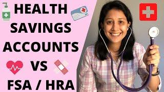 Health Savings Accounts HSA vs FSA HRA + Tax Advantages
