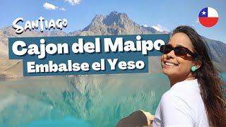 O LUGAR MAIS BONITO DO CHILE (CAJON DEL MAIPO e EMBALSE EL YESO)