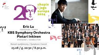 Eric Lu, Pietari Inkinen, KBS  | 20. Chopin and his Europe International Music Festival