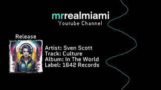 Sven Scott - Culture