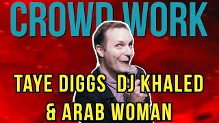 Taye Diggs DJ Khaled and an Arab Woman | Jon Kondelik | Stand Up Comedy