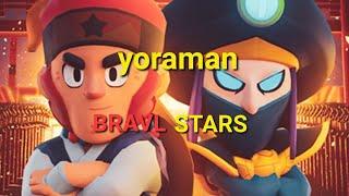 (BRAVL STARS) YORAMAN