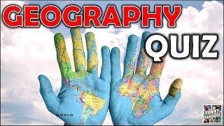 How Much Do You Know About "GEOGRAPHY"?  | QUIZ/TRIVIA/QUESTIONS