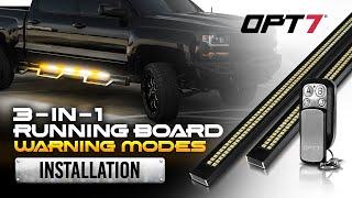 [How to] Install the Ultimate OPT7 Sidekick Running Board 3-in-1 Warning Modes LED Lighting