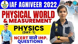 (Day-1) Physical World & Measurement Physics XY Group Airforce | IAF Agniveer Vayu 2022|LEAD ACADEMY