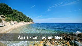 Ägäis - Ein Tag am Meer