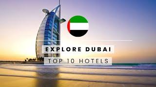 Top 10 Best Luxury Hotels in Dubai you must see! Part 1