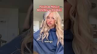 PaisLee Nelson & Her family are MOVING to HAWAII #shorts