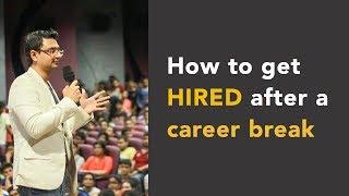 How to get Hired after a Career Break? | S01 EP06 Ask Vishwas Show | Motivational Videos